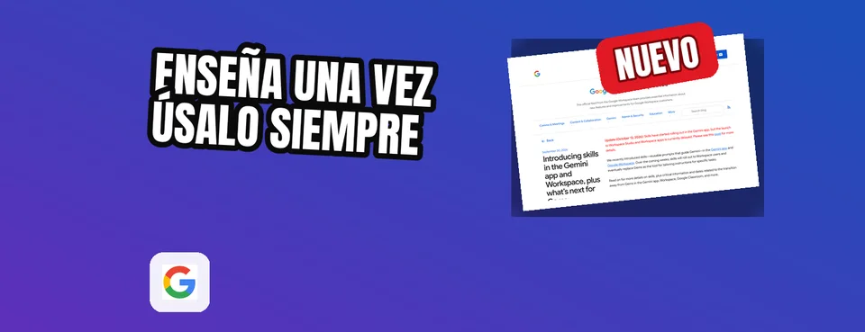 Ilustración editorial: Skills en Gemini: enséñale una tarea una vez y úsala siempre (los Gems dicen adiós)