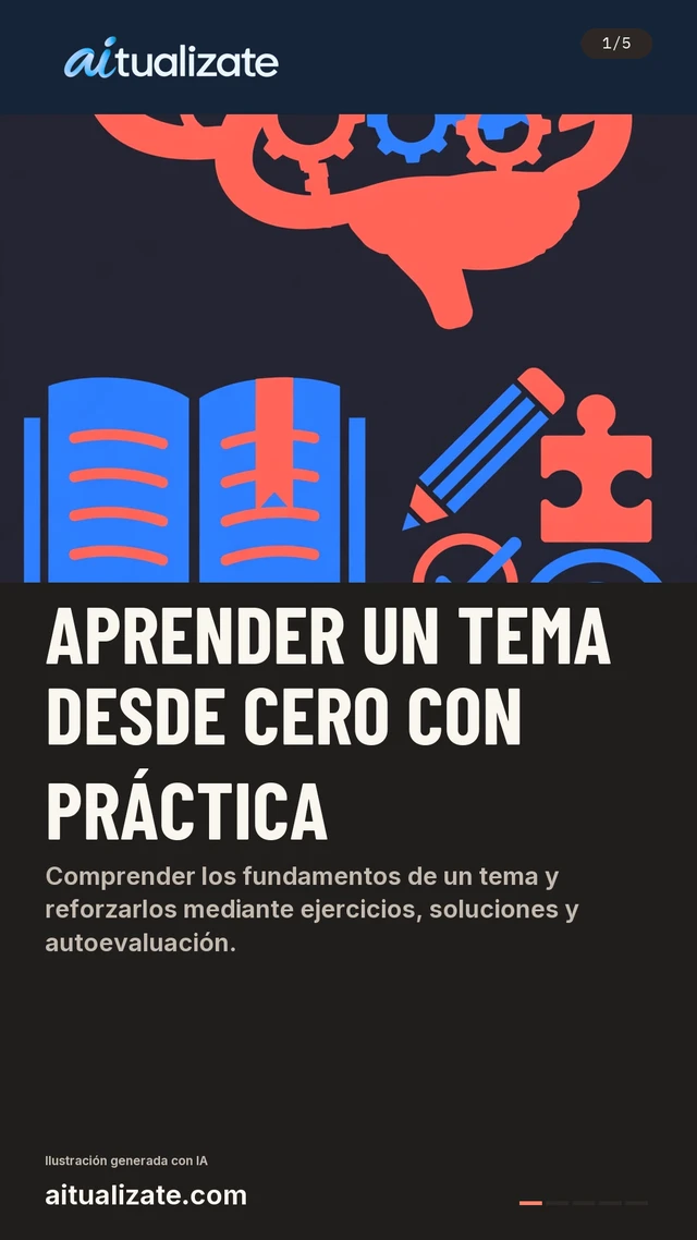 Primera tarjeta: Aprender un tema desde cero con práctica