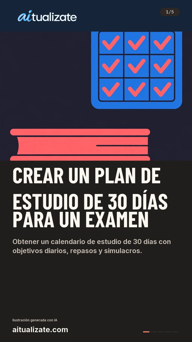 Primera tarjeta: Crear un plan de estudio de 30 días para un examen